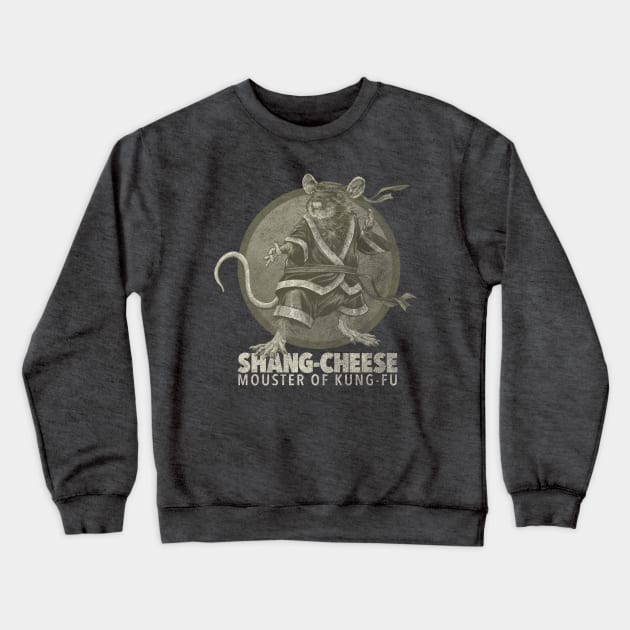 Shang-Cheese Mouster of Kung-Fu - mono Crewneck Sweatshirt by ThirteenthFloor